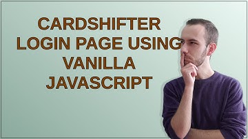 Codereview: Cardshifter login page using vanilla JavaScript