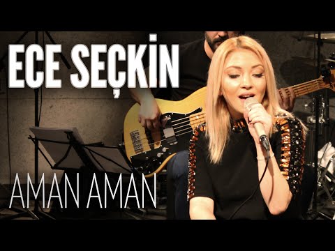 Ece Seçkin - Aman Aman (JoyTurk Akustik)