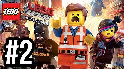 The LEGO Movie Videogame Walkthrough PART 2 Let