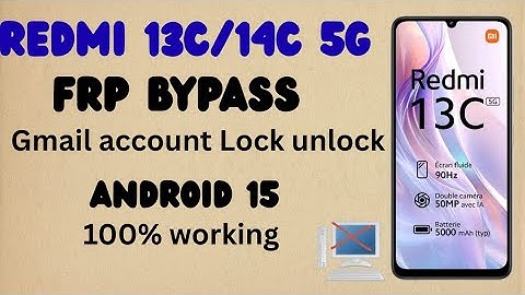Redmi 13C 5G FRP Bypass 2025 | Android 13/14/15 | HyperOS 2.0 | Without PC 2025 Latest Update
