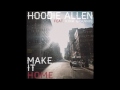 Video Make It Home Ft. Kina Grannis Hoodie Allen