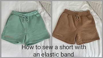 How To Cut And Sew A Short Pant With An Elastic Band And Drawstring / Beginner Friendly Tutorial 