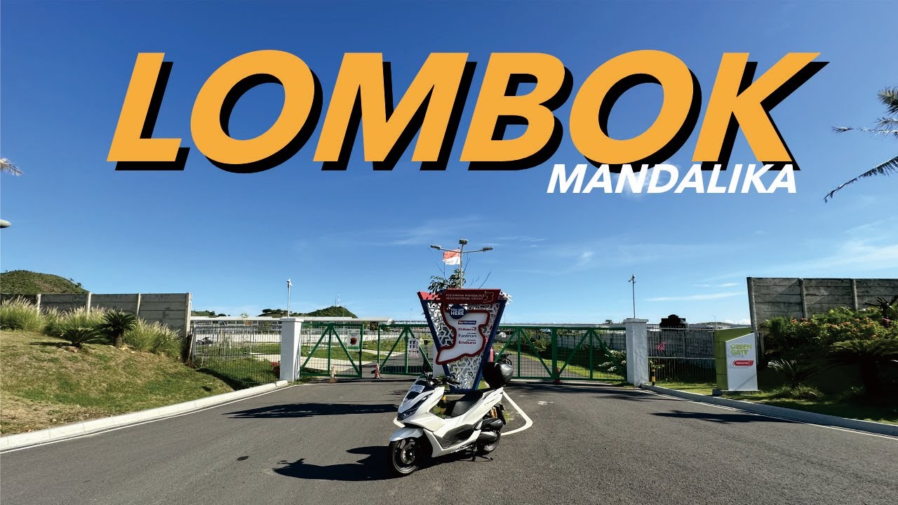 Ep.1 - Di Kawal Sampai Kuta Mandalika ‼️ Solo Touring Bali - Lombok Pcx 160