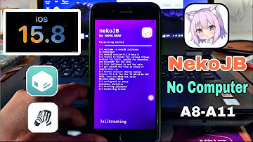 Jailbreak iOS 15.8 - iOS 15.0 without Computer use  NekoJB new tool for A8 - A11 devices
