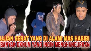 🔴LIVE | UJIAN BERAT MAS HABIBI BANYAK OKNUM YANG SENANG DAN BERUPAYA MENGHACURKAN DAKWAHNYA❓️