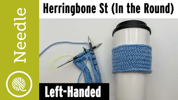 Knit Herringbone stitch in the round | (Left Handed) Magic Loop & Bind off