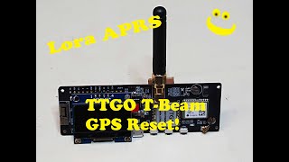 Lora APRS - GPS Reset beim TTGO T Beam - Anleitung deutsch screenshot 3