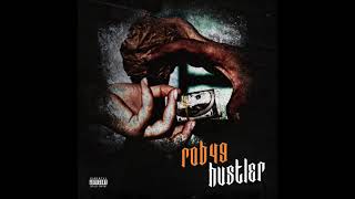 Rob49 - "Hustler" OFFICIAL VERSION