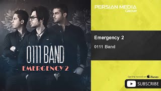 0111 Band - Emergency 2 ( گروه 0111 - اضطراری 2 )