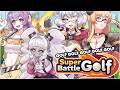 They said it's just "Casual" ... [ Super Battle Golf ] w/ @YozoraAoi @vividlyVIVI @TaneTenshi