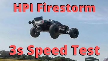 HPI Firestorm 3s speed test and nearly a disaster !