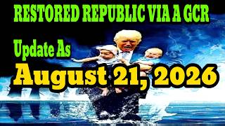 Details Restored Republic Report JUDY BYINGTON Special Intel Report Update 21 August 2026 News