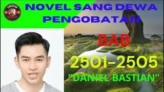 THE GOD OF MEDICINE NOVEL DANIEL BASTIAN CHAPTERS 2501-2505