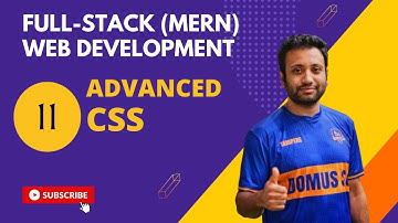 11. Full-stack web development in Bangla | CSS Part-3 Advanced Level