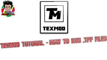 Texmod Tutorial [How to Run .TPF Files]