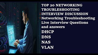 Top 10 Networking Interview Questions and answers in 2026 updated