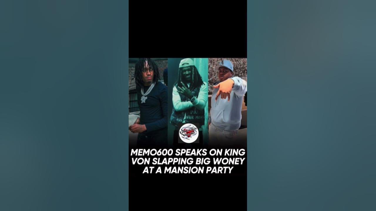#Memo600 & #BigWoney arguing on clubhouse about #KingVon slapping Woney at his mansion party .