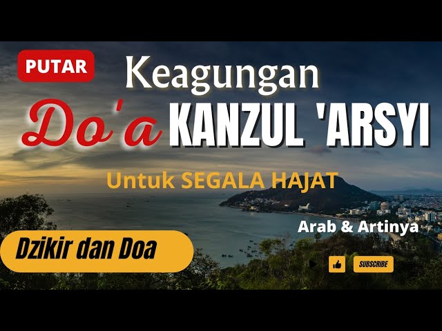 Dzikir Doa Kanzul Arsy Merdu,Lengkap Arab Dan Artinya class=