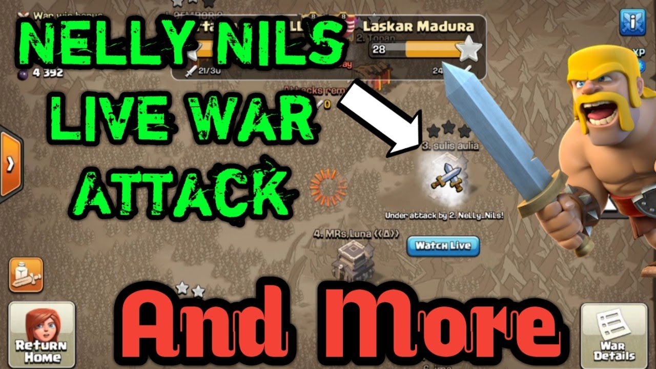 Nelly Nils Live War Attacks and Others Too || Clash of Clans || Nelly Lost His *RAM*😲😰😭 ||