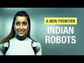 Robots Made in India: A New Frontier 🇮🇳