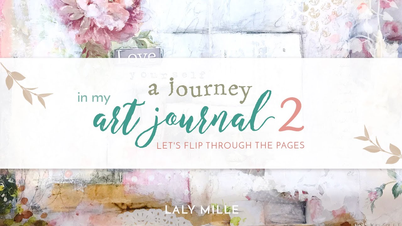 How to make an art journal — Laly Mille Mixed Media Art