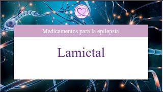 ¿Qué es Lamictal?