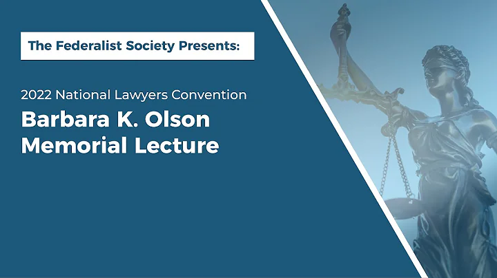 Barbara K. Olson Memorial Lecture [ NLC 2022]
