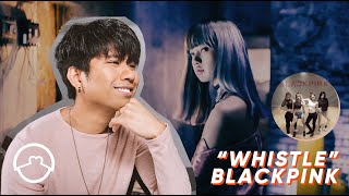 Performer Reacts to Blackpink "Whistle" Dance Practice + MV