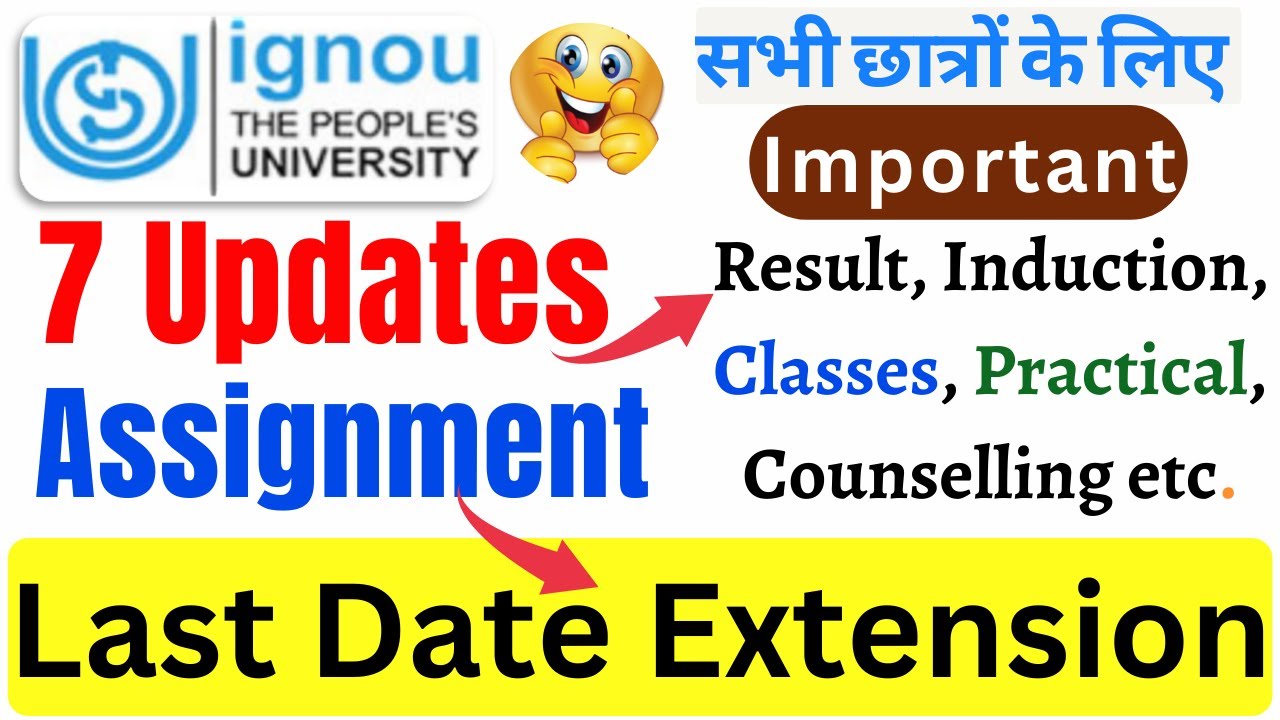 ignou assignment submission date extension