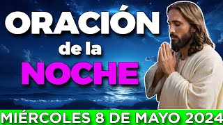 ORACIÓN de la NOCHE 8 de MAYO  ESCUCHA ESTOS SALMOS Y OBSERVA LO QUE PASA!