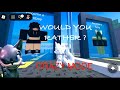 Would you rather but it actually happen roblox gameplay