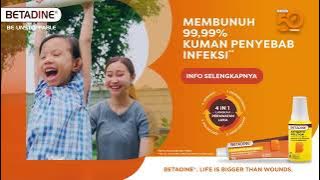 Betadine Ciptakan Momen Bahagiamu