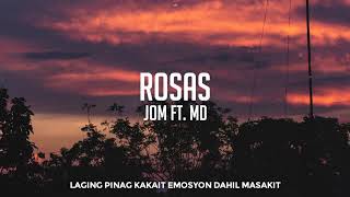 Jom ft. MD - Rosas (prod. by HRLY) chords