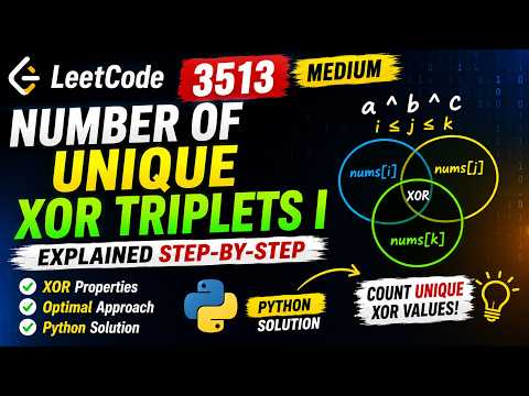 LeetCode 3513 | Number of Unique XOR Triplets I | Medium | #python #coding #dsa #leetcode3513