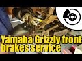 Yamaha Grizzly 450 - front brakes service #1317