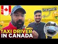 Life of a taxi driver in canada  license permit shift  income