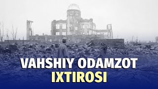 Atomdan keyingi Hirosima: insoniyat hanuz voz kechmagan qurol dahshati