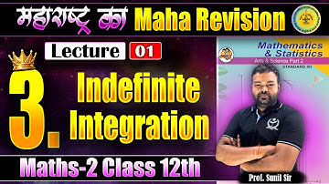 L-1 3.Indefinite Integration Maths-2 | महाराष्ट्र का MahaRevision | #MHकाMR #niemaths #niecet