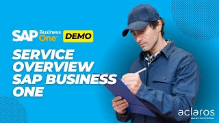 SAP  Business One - Service Process Demo under 10 Minutes