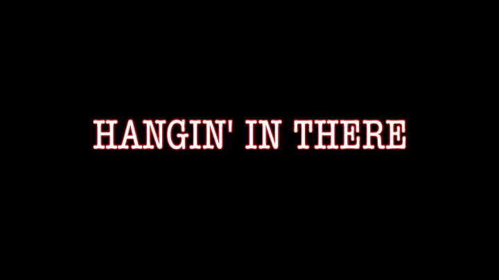 Hangin' In There - A Timothy Morris Lane Short Film