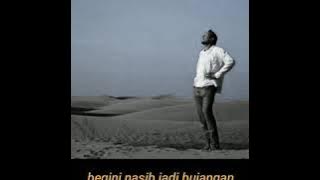 Story WA 30 detik!! [Lirik lagu BUJANGAN]