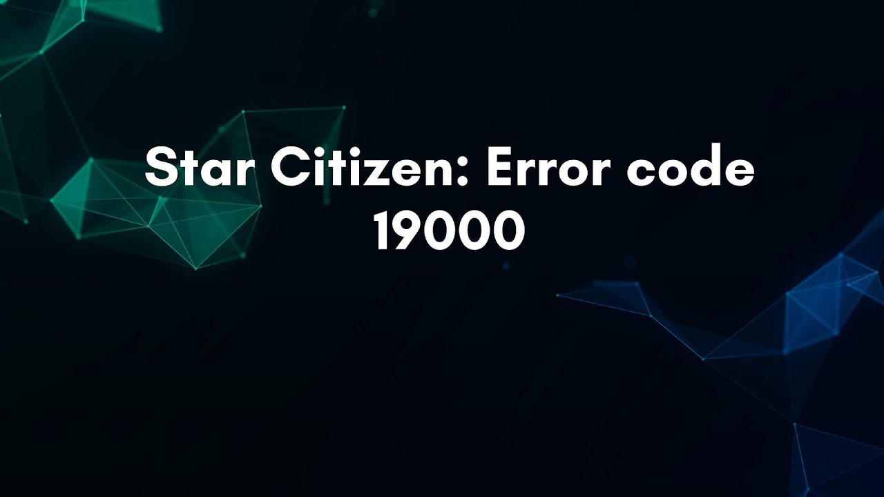 Star Citizen: Error code 19000 - YouTube