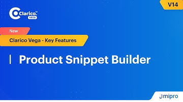 Product Snippet Builder | Clarico Vega v14