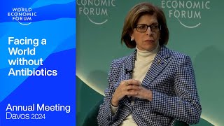 Facing a World without Antibiotics | Davos 2024 | World Economic Forum