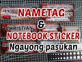NAMETAG AND NOTEBOOK STICKER NGAYONG PASUKAN