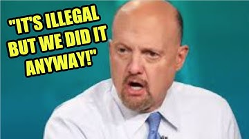 Jim Cramer Admits To Criminal Market Manipulation As Hedge Fund Manager In Supressed 2006 Video
