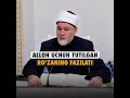 Alloh uchun tutilgan ro&#39;zaning fazilati