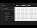 WPF Snake Game - Part 1