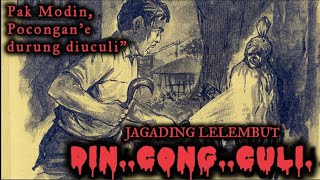 DIN CONG CULI (PAK MODIN, TALI POCONG'E URUNG DIUCULI) ALAMING LELEMBUT PANJEBAR SEMANGAT