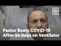 Pastor Beats COVID-19 After 54 Days on Ventilator | NowThis